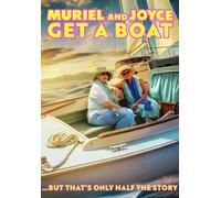 Muriel and Joyce Get A Boat (DVD) Gail Curtis Snyder Martie Groat Ron Dundon