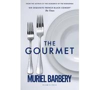 Muriel Barbery The Gourmet (Tascabile)