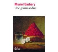 Muriel Barbery Une gourmandise (Tascabile)