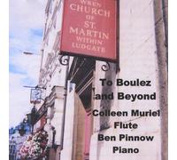 Muriel, Colleen & Ben Pinnow - To Boulez & Beyond