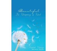 Muriel Hoff Beautiful The Whispering Of Wind (Tascabile)