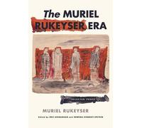 Muriel Rukeyser The Muriel Rukeyser Era (Tascabile)