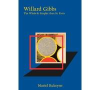 Muriel Rukeyser Willard Gibbs (Copertina rigida)