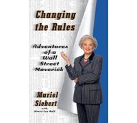 Muriel Siebert Changing the Rules (Tascabile)