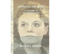 Muriel Spark Curriculum Vitae (Tascabile)