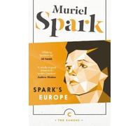 Muriel Spark Spark's Europe (Tascabile) Canons