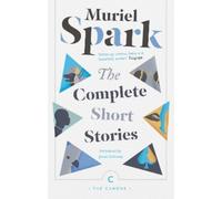 Muriel Spark The Complete Short Stories (Tascabile) Canons