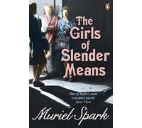 Muriel Spark The Girls Of Slender Means (Tascabile)