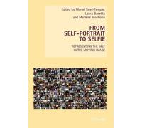 Muriel Tinel-Temple From Self-Portrait to Selfie (Tascabile)