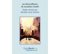 Murielle Lucie Clement Les Bienveillantes De Jonathan Littell (Tascabile)