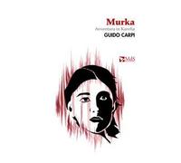 Murka. Avventura in Karelia