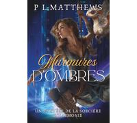 Murmures d'ombres: Un Mystère de la Sorcière d'Harmonie