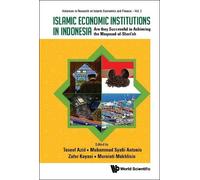 Murniati Mukhli Islamic Economic Institutions In Indonesia: A (Copertina rigida)