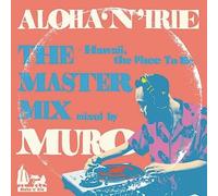 MURO Alohan Airy The Master Mix Hawaii The Place To Be Mixed by MURO Tower Recor