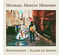 Murphey, Michael Martin - Austinology - Alleys Of Austin