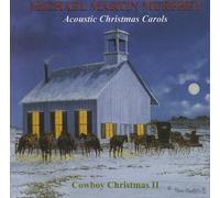 Murphey, Michael Martin - Cowboy Christmas Ii