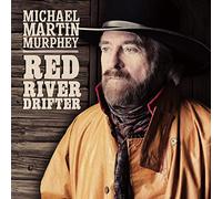 Murphey, Michael Martin - Red River Drifter