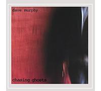 Murphy Dave - Chasing Ghosts