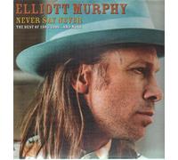 Murphy,Elliott - Best of-Never Say Never