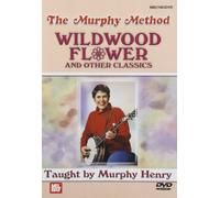Murphy Henry: Wildwood Flower And Other Banjo Classics