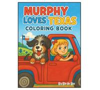 Murphy Loves Texas Coloring Book