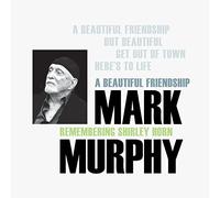 Mark Murphy A Beautiful Friendship: Remembering Shirley Horn (Vinyl LP)