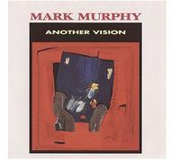 MURPHY, MARK - ANOTHER VISION