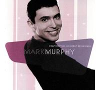 Murphy,Mark - Crazy Rhythm:His Debut Records