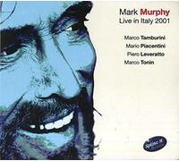Murphy, Mark - Live In Italy 2001