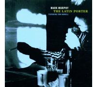 Murphy,Mark - The Latin Porter
