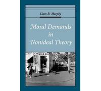 Murphy Moral Demands in Nonideal Theory (Tascabile) Oxford Ethics Series