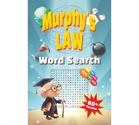 Murphy's Law Word Search: Fun Word Finds About Anything That Can Go Wrong - Will, Mishaps, Surprises and More | 6x9 inches, 130 pages, 60+ puzzles | ... for Puzzle Lovers, Adults and Unlucky People