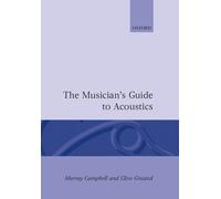 Murray Campbell Clive Greate The Musician's Guide to Acoustic (Copertina rigida)
