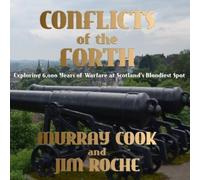 Murray Cook Jim Roche Conflicts of the Forth (Tascabile)