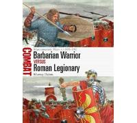 Murray Dahm Barbarian Warrior vs Roman Legionary (Tascabile) Combat