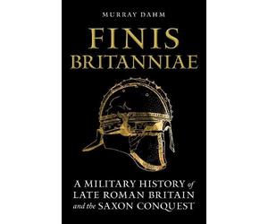 Murray Dahm Finis Britanniae (Tascabile)