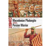 Murray Dahm Macedonian Phalangite vs Persian Warrior (Tascabile) Combat