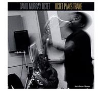Murray, David - Octet Plays Trane
