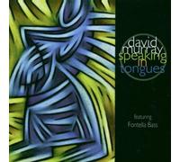 Murray, David - Speaking in Tongues