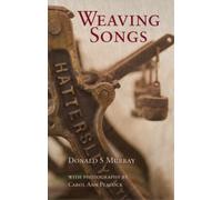 Murray Donald S Weaving Songs (Tascabile)