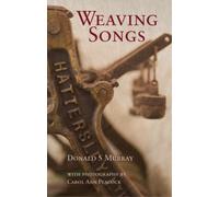Murray Donald S Weaving Songs (Tascabile)