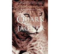 Murray Gell-Mann The Quark and the Jaguar (Tascabile)