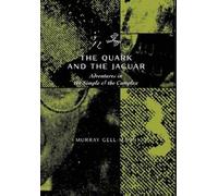 Murray Gell-Mann The Quark & the Jaguar (Copertina rigida)