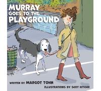 Murray Goes to the Playground