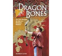 Murray Gunn Dragon Bones (Tascabile)