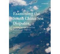 Murray Hiebert Examining the South China Sea Disputes (Tascabile) CSIS Reports