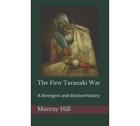 Murray Hill The First Taranaki War (Tascabile)
