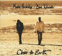 Murray Hockridge & Dave Kilminster - Closer to Earth