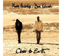 Murray Hockridge & Dave Kilminster Closer to Earth (CD) Album