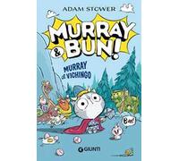 Murray il vichingo. Murray & Bun!